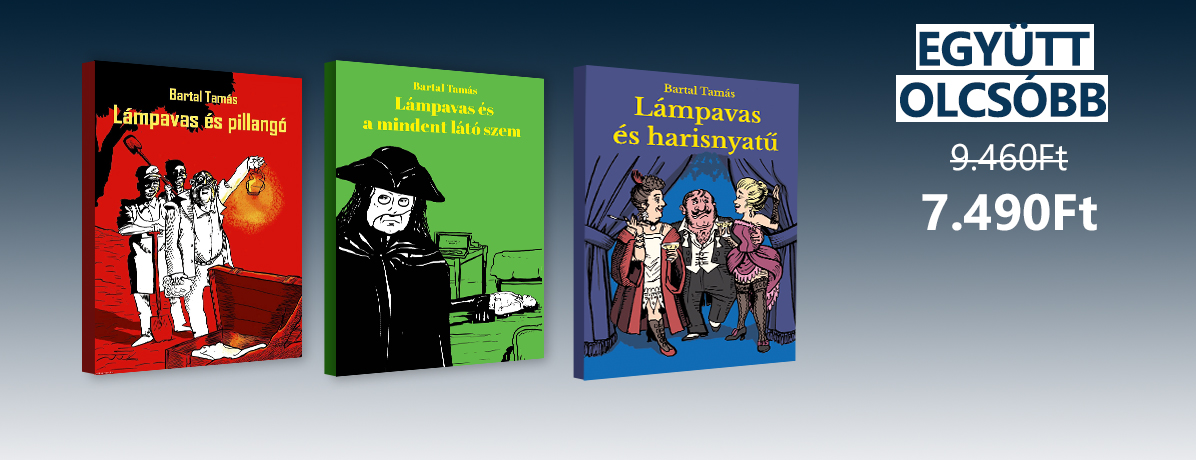 <p>Bartal Tamás Lámpavas-trilógiájának mindhárom kötete egyben, kedvezményesen.</p>

<p><em>A kedvezményes csomag más akcióval nem vonható össze.</em></p>

